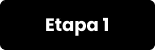 Etapa 1 