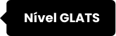 Nível GLATS