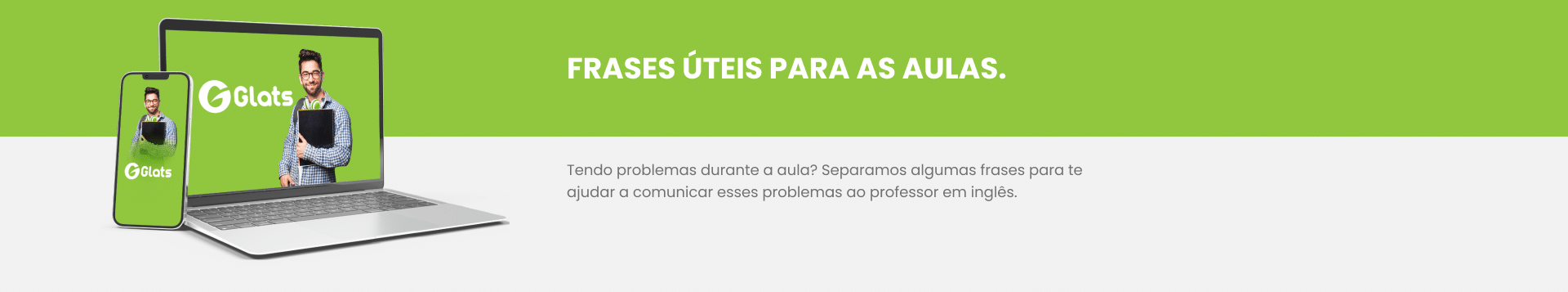 Tendo problemas durante a aula? Separamos algumas frases para te ajudar a comunicar esses problemas ao professor em inglês.